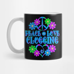 Peace Love Clogging Mug